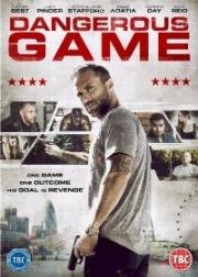 Опасная игра (Dangerous Game) 2017