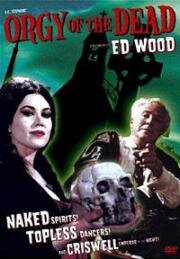 Оргия мертвецов (Orgy of the Dead) 1965
