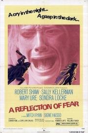 Отражение страха (A Reflection of Fear) 1973