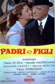 Отцы и сыновья (Отцы и дети) (Padri e figli) (1957)