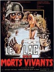 Озеро живых мертвецов (Le lac des morts vivants) (1981)