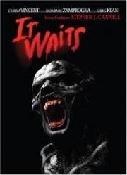 Ожидание смерти (Оно ждёт) (It Waits) (2005)