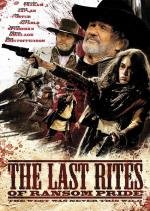 Панихида по Рэнсому Прайду (The Last Rites of Ransom Pride) (2009)