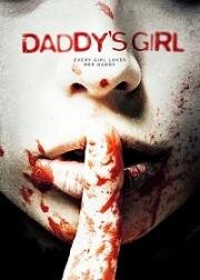 Папина дочка (Daddy's Girl) (2018)
