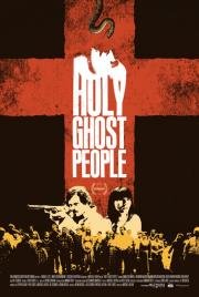 Паства Святого духа (Holy Ghost People) 2013