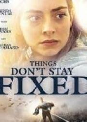 Перемены (Things Don't Stay Fixed) (2020)