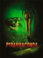Пираньяконда (Piranhaconda) (2012)