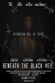 Под чёрной вуалью (Beneath the Black Veil) 2019