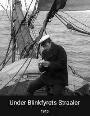 Под лучами маяка (Under Blinkfyrets Straaler) 1913