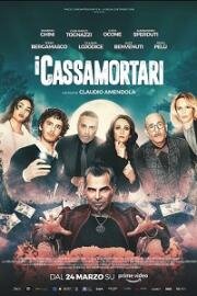 Похоронщики (I cassamortari) 2022