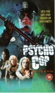 Полицейский-психопат (Psycho Cop) 1989