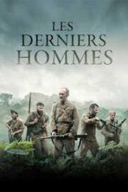 Последние люди (Последний человек) (Les derniers hommes (The Last Men)) (2023)