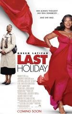 Последний отпуск (Last Holiday) (2006)