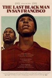 Последний черный в Сан-Франциско (The Last Black Man in San Francisco) 2019