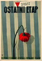 Последний этап (Ostatni etap / The Last Stage) (1948)