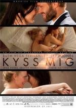 Поцелуй меня (Kyss Mig) (2011)