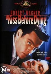 Поцелуй перед смертью (A Kiss Before Dying) (1956)