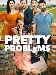 Прекрасные проблемы (Pretty Problems) 2022