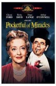 Пригоршня чудес (Pocketful of Miracles) 1961