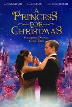 Принцесса на Рождество (A Princess for Christmas) 2011