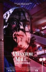 Призрак супермаркета: Месть Эрика (Phantom of the Mall: Eric's Revenge) (1989)