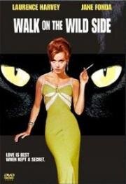 Прогулка по беспутному кварталу (Walk on the Wild Side) 1962