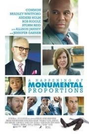 Происшествие монументального масштаба (A Happening of Monumental Proportions) (2017)