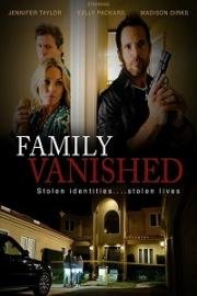Пропавшая семья (Family Vanished) 2018