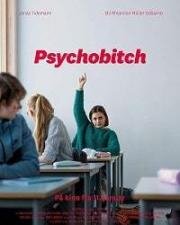Психопатка (Psychobitch) 2019