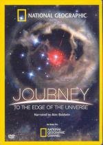 Путешествие на край Вселенной (National Geographic. Journey To The Edge Of The Universe) (2008)