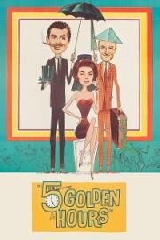 Пять золотых часов (Five Golden Hours) (1961)