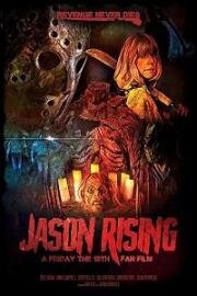Пятница 13-е: Возрождение Джейсона (Jason Rising: A Friday the 13th Fan Film) (2021)