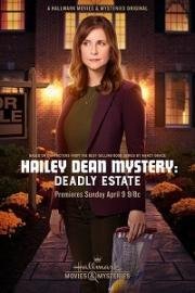 Расследование Хейли Дин: Cмертельное наследство (Hailey Dean Mystery: Deadly Estate) 2017
