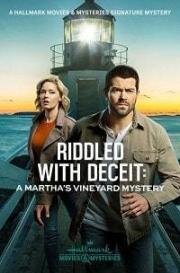 Расследования на Мартас-Винъярде: Пронизанный обманом (Riddled with Deceit: A Martha's Vineyard Mystery) (2020)