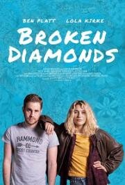 Разбитые алмазы (Broken Diamonds (Love & Oatmeal)) (2021)