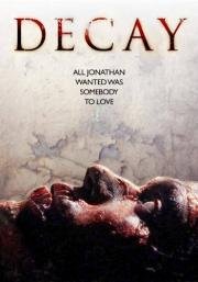 Разложение (Decay) (2015)