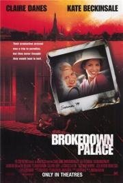 Разрушенный дворец (Brokedown Palace) (1999)
