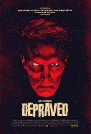 Развращённый (Depraved) (2019)