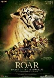 Рык. Сундарбанские тигры (ROAR: Tigers of the Sundarbans) 2014