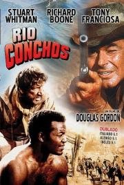 Рио Кончос (Rio Conchos) 1964