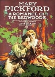 Роман под секвойями (A Romance of the Redwoods) (1917)