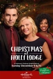 Рождественское Чудо (Christmas at Holly Lodge) (2017)