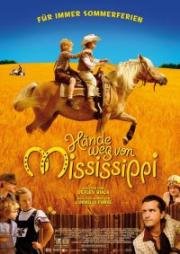Руки прочь от Миссисипи (Haende weg von Mississippi) (2007)