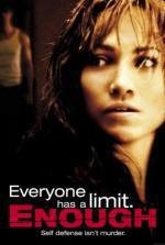 С меня хватит (Enough) (2002)