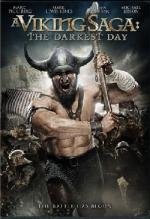 Сага о викингах: Тёмные времена (A Viking Saga: The Darkest Day) 2013