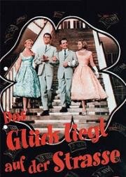 Счастье лежит на улице (Das Glück liegt auf der Straße) (1957)