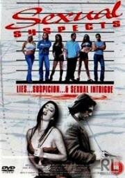 Сексуальные подозреваемые (Sexual Suspects) (2005)