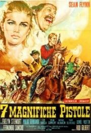 Семь великолепных с револьверами (7 magnifiche pistole (Siete pistolas para timothy)) 1966