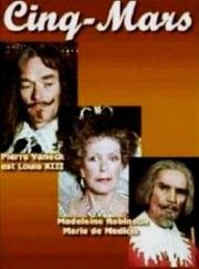 Сен-Мар (Пятое марта) (Cinq-Mars) (1981)