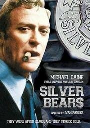 Серебряные медведи (Silver Bears) (1977)